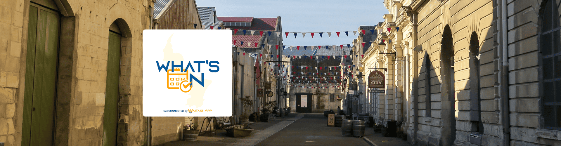Oamaru Precinct -WHATS ON